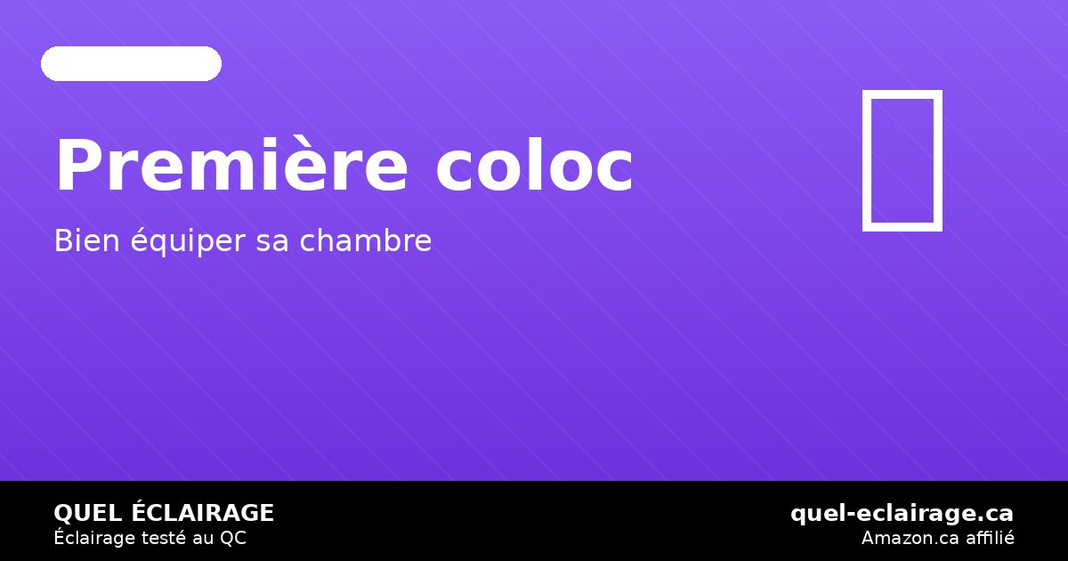 Première colocation: éclairer sa chambre et le salon commun sans se ruiner — quel-eclairage
